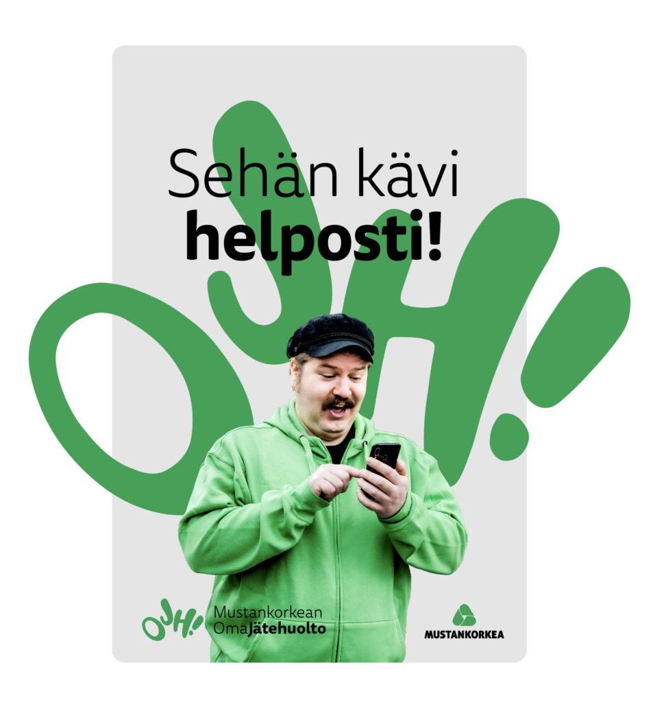 Mies katsoo kännykkää hämmästynyt ilme kasvoillaan. Takana lukee: Sehän kävi helposti! OJH!